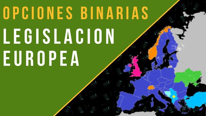 Aspectos Legales y Regulaciones de las Opciones Binarias en Europa